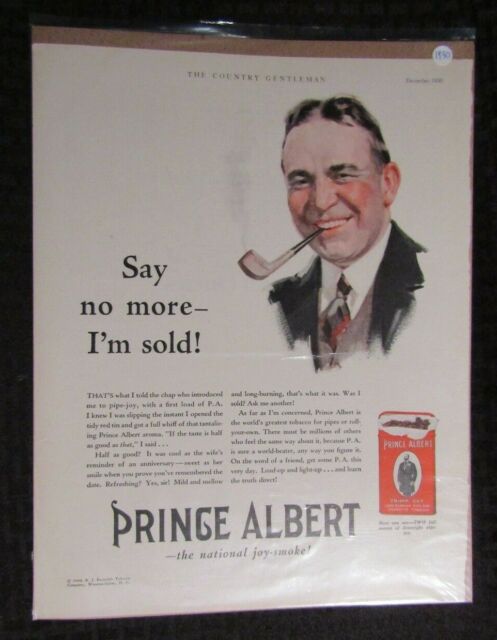 1930 PRINCE ALBERT TOBACCO 11x14" Print Ad FN 6.0 Say No ...