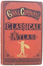Ginn & Company's Classical Atlas   1905 ~ 23 Double-Page Color Maps
