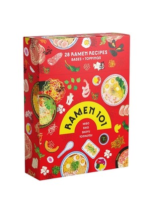 Ramen 101: 50 Rezepte, die beweisen, dass Ramen der König der Nudelsuppen ist von Deborah Ka