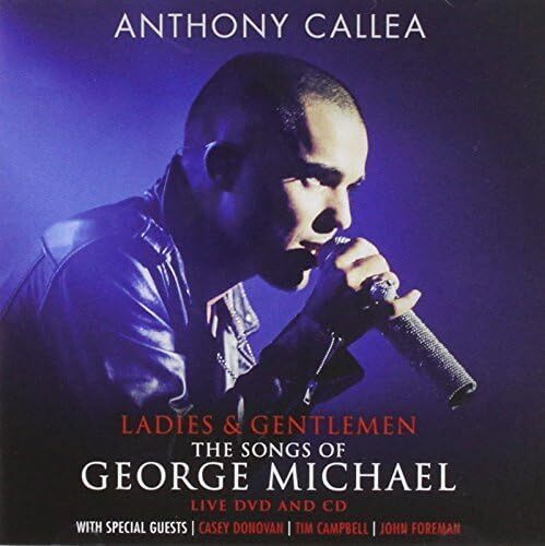 Anthony Callea Ladies & Gentlemen: The Songs Of George Michael (CD)