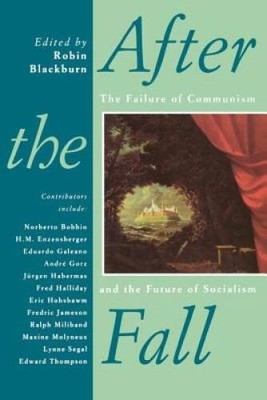 After the Fall: The Failure of Communism and the Future of Socialism - GOOD