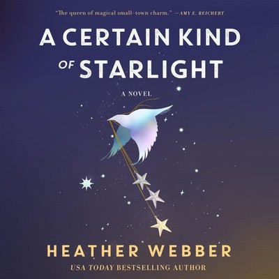 Heather Webber Heather Webber A Certain Kind of Starlight (Hardback) (UK IMPORT)