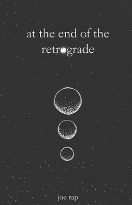 at the end of the retrograde: poetry to survive trauma, the dark night of the so