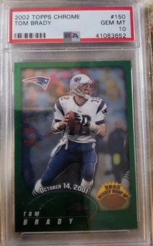 2002 TOPPS CHROME TOM BRADY PSA 10 #150