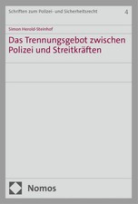 Das Trennungsgebot zwischen Polizei und Strei...
