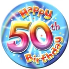 50th Birthday Badge large Jumbo Happy 16cm diameter Age 50 Blue Stands Pin Back