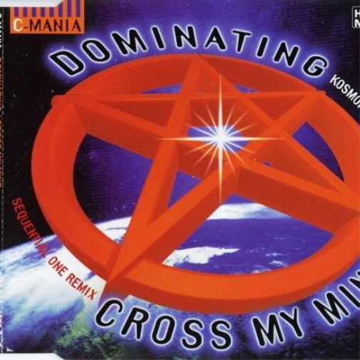 c-mania - dominating ( single mix / kosmonova remix / sequential on... CD NUOVO