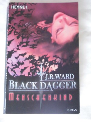 Black Dagger   Menschenkind   J.R. Ward Rabatt!!!