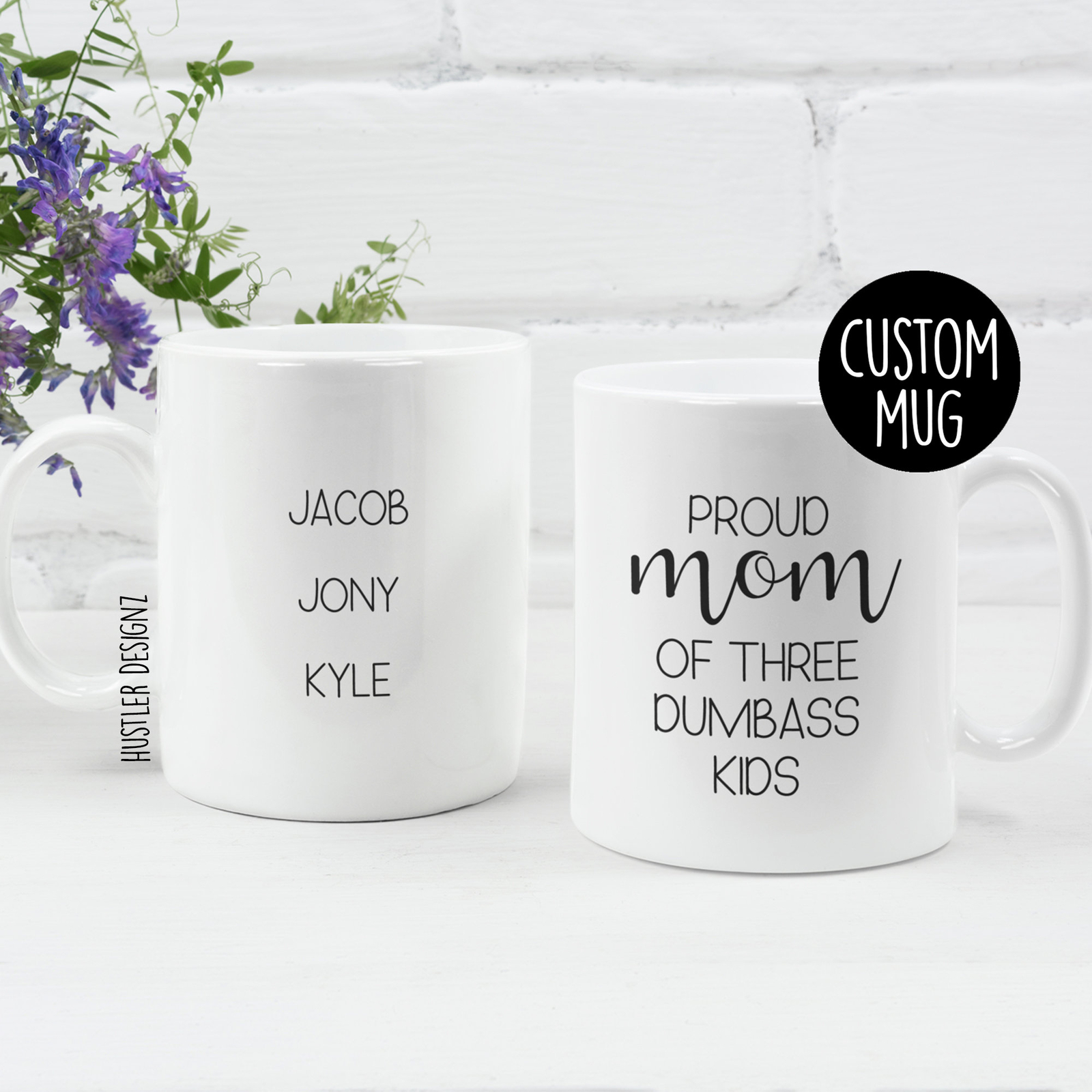 Proud Mom Of A Few Dumbass Kids Personalized Mug Mothers Day Gift Mom Mug Mom