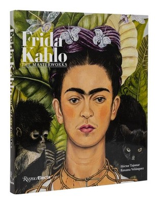 Frida Kahlo: The Masterworks by Roxana Vel?squez (English) Hardcover Book