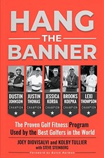 Hang The Banner: The Proven Golf Fitness Progra. Diovisalvi, Steinberg, Harm**