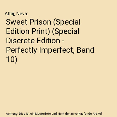 Sweet Prison [Special Edition Print], Altaj, Neva