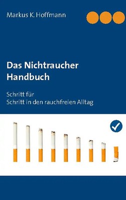 Das Nichtraucher Handbuch ZUSTAND SEHR GUT