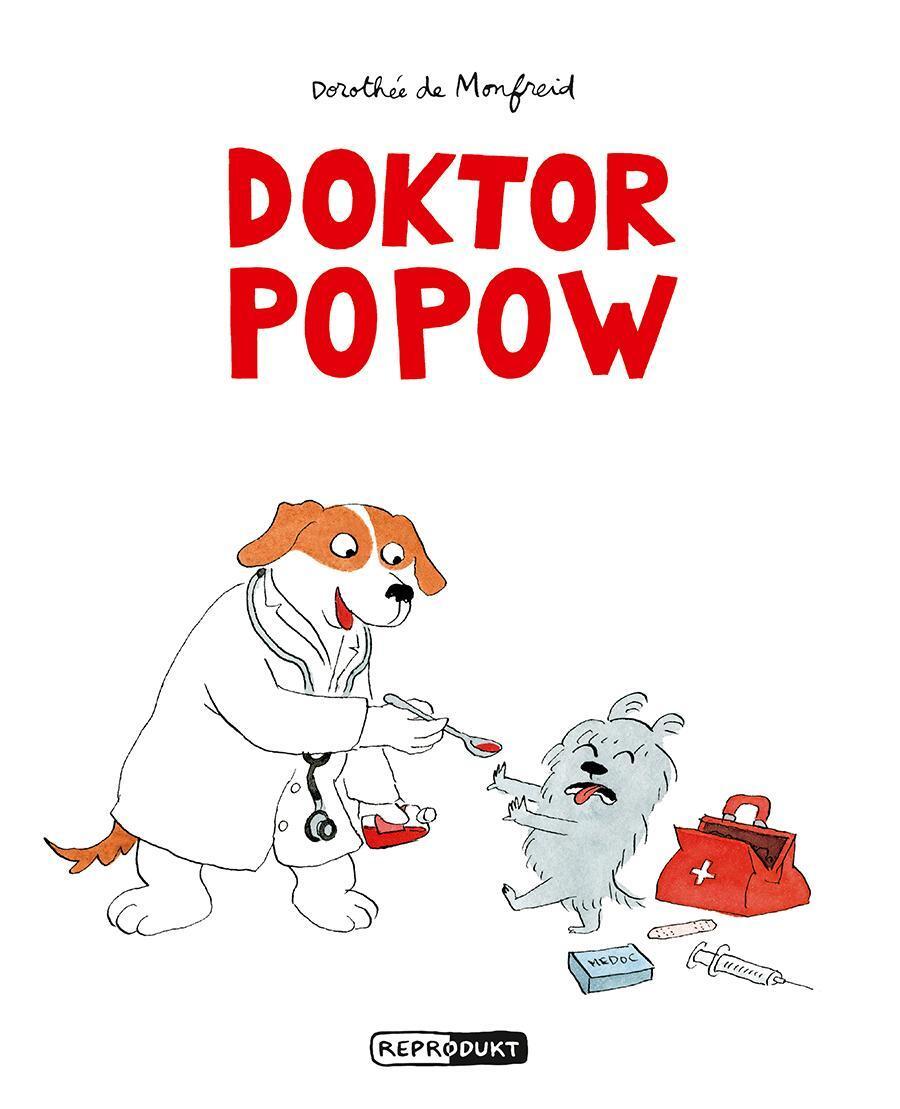 Thumbnail - Dorothée De Monfreid / Doktor Popow9783956402869