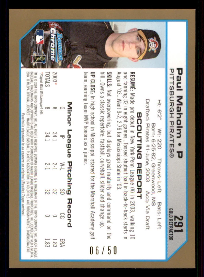2004 Bowman Chrome Gold Refractors #291 Paul Maholm /50 - Image 2 of 2