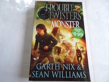 The Monster (Troubletwisters) by Nix Garth; Williams Sean