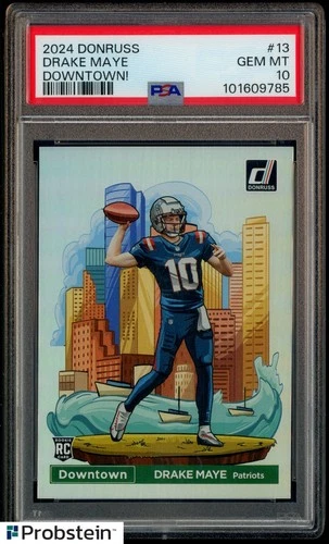 2024 Donruss Downtown! #13 Drake Maye Patriots RC Rookie SSP CASE HIT PSA 10