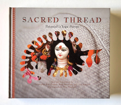 Sacred Thread - Patanjali's Yoga Sutras, Signed by Author HC 2015 Very Good Cond