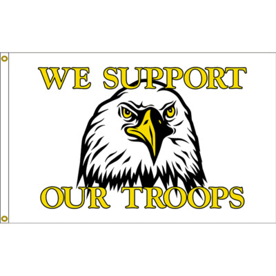 We Support Our Troops Eagle Flag from FlagSource SolarMax Dupont 3x5 Grommeted