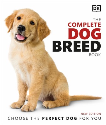 The Complete Dog Breed Book ~ DK ~  9780241412732