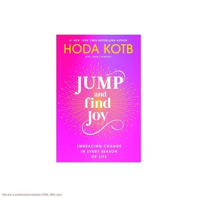 Jump and Find Joy - by Hoda Kotb (Hardcover) *SEE DEAL!!!*