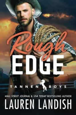 Rough Edge (Tannen Boys), Landish, Lauren