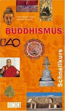 DuMont Schnellkurs Buddhismus. von Scheck, Frank R., Gör... | Buch | Zustand gut