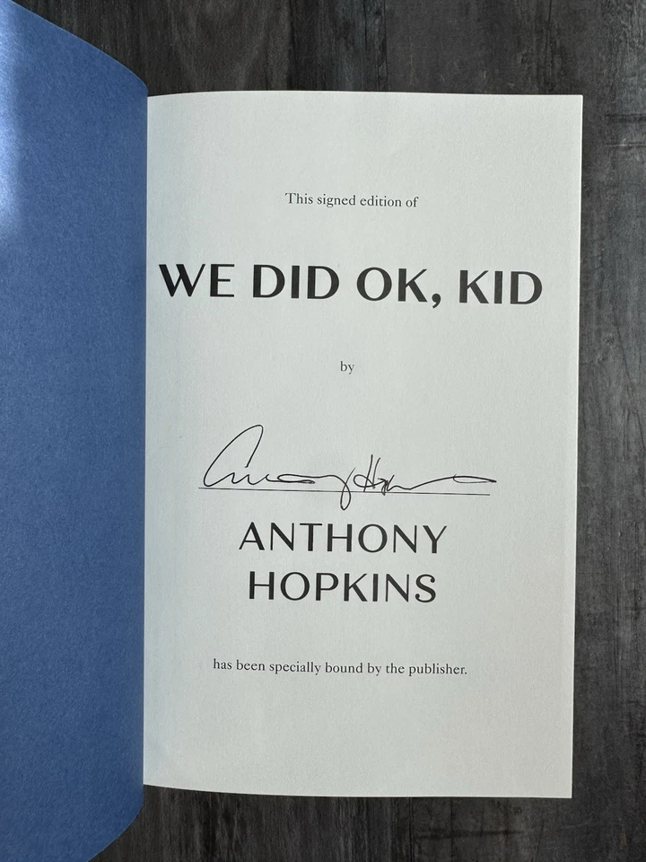 We Did OK, Kid: A Memoir (Signed Book) by Anthony Hopkins AUTOGRAPHED - Image 2 of 4