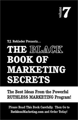 The Black Book of Marketing Secrets, Vol. 7 (Paperback or Softback)