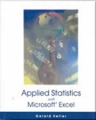 Applied Statistics (with Microsoft Excel and CD-ROM) by Gerald Keller