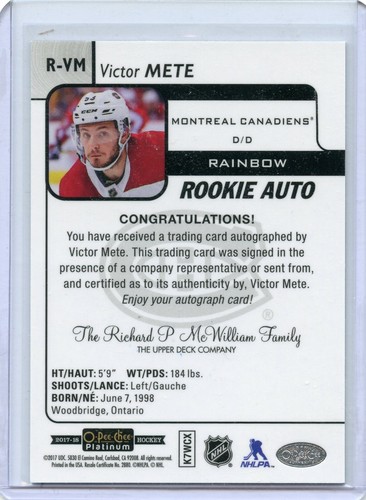 2017-18 O-Pee-Chee Platinum Rookie Autographs #R-VM Victor Mete B - Picture 2 of 2