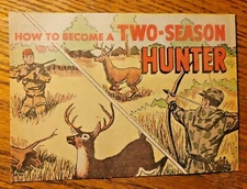 VINTAGE BEAR ARCHERY HOW TO BECOME A TWO SEASON HUNTER COMIC AD      MINT