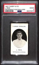 1907 Taddy & Co Prominent Footballers #NNO J Reid  PSA 2 G C89598