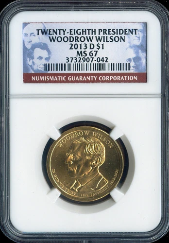 2013-D Woodrow Wilson Dollar NGC MS67 Business Strike - 28th U.S. President