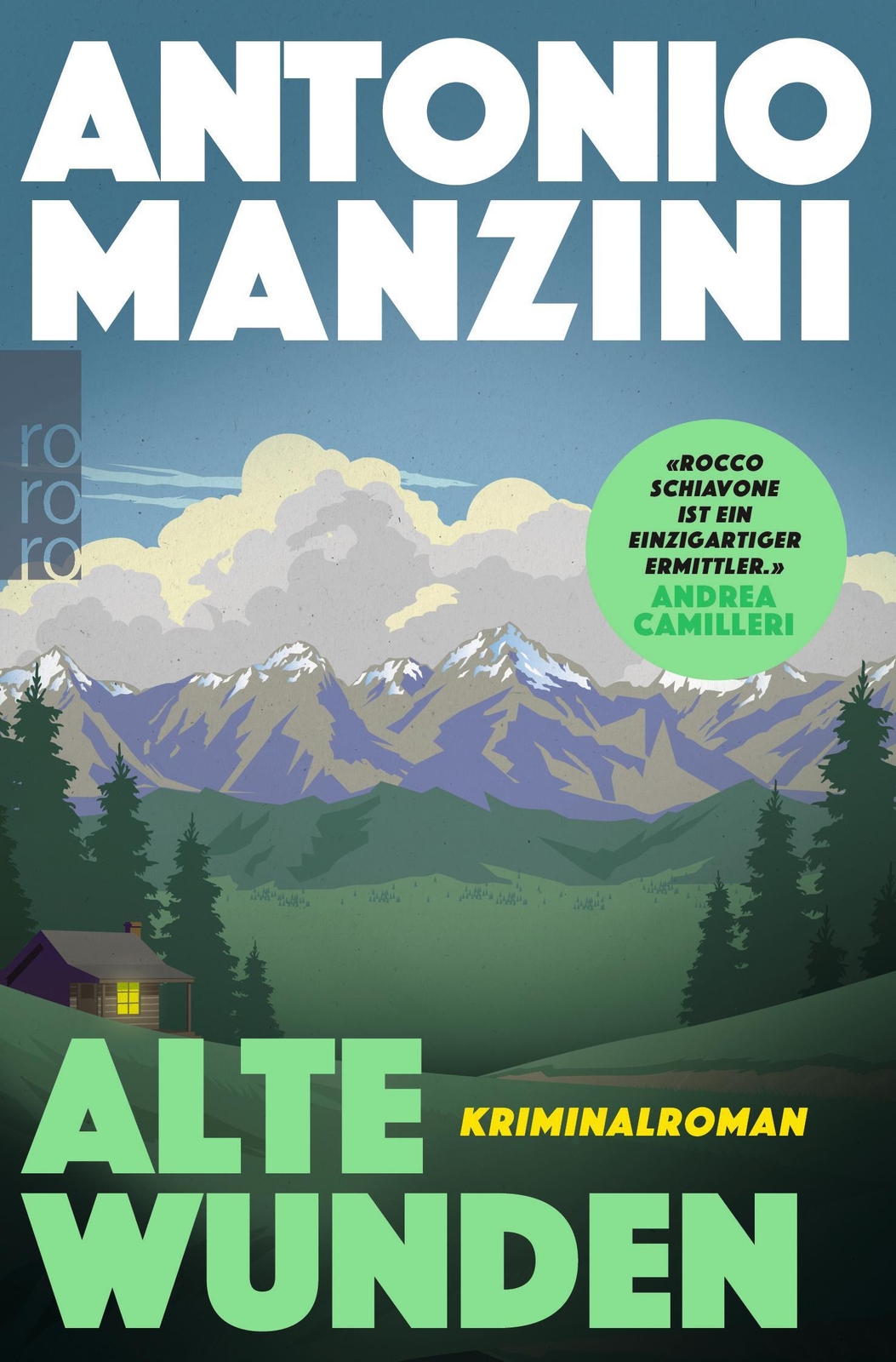 Alte Wunden | Kriminalroman Der Nr. 1 Bestseller Aus Italien | Antonio