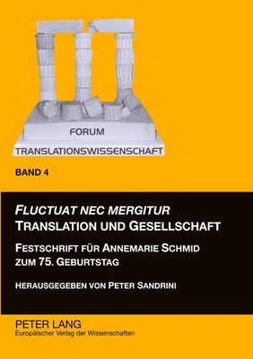Peter Sandrini | 'Fluctuat nec mergitur'. Translation und Gesellschaft | Buch