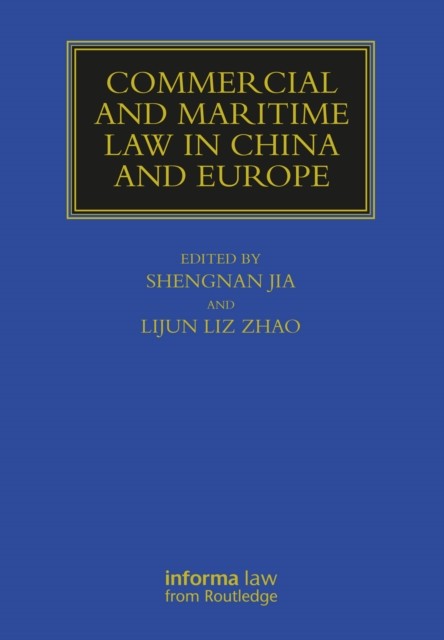 Commercial And Maritime Law In China An