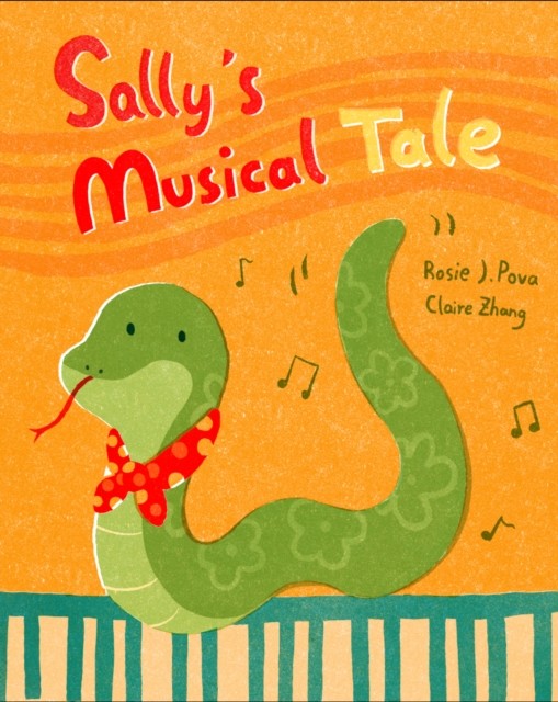 Sally's Musical Tale by Rosie J. Pova (Hardback Book)