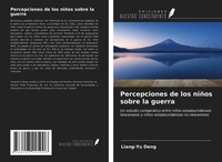 Liang-Yu Deng | Percepciones De Los NiñOs Sobre La Guerra | Taschenbuch (2021)