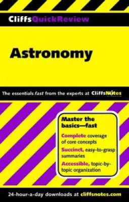 CliffsQuickReview Astronomy (Cliffs Quick Review (Paperback)) - Paperback - GOOD