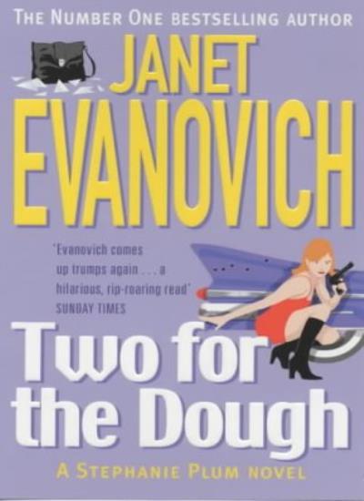 Two for the Dough (Stephanie Plum 02) By Janet Evanovich