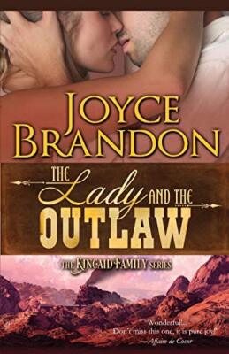 The Lady and the Outlaw: The Kincaid Family Series - Book Three                