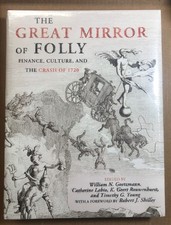 The Great Mirror of Folly: Finance, Culture, ...