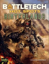 Battletech - Hot Spots Hinterlands , Catalyst...