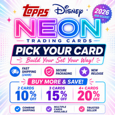 2026 Topps Disney Neon Pick Your Card Base Singles #1-200 Pack Fresh