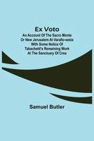 Samuel Butler | Ex Voto | Taschenbuch | Englisch (2021) | Alpha Editions