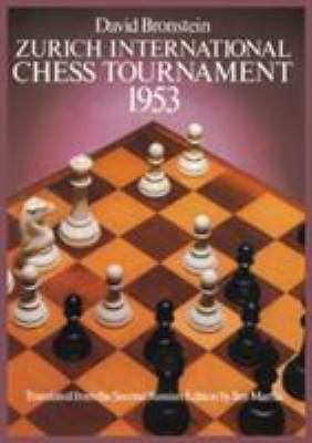 Zurich International Chess Tournament 1953 by David Bronstein (1979, Trade ...