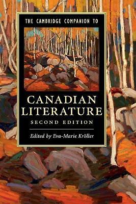 The Cambridge Companion to Canadian Literature Kröller Paperback 2e