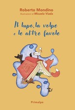 Roberto Mondino Micaela  Il lupo, la volpe, e altre f (Taschenbuch) (US IMPORT)