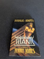 Douglas Adams's Starship Titanic : A Novel by Terry Jones (1997 UK 1st Ed. PB)